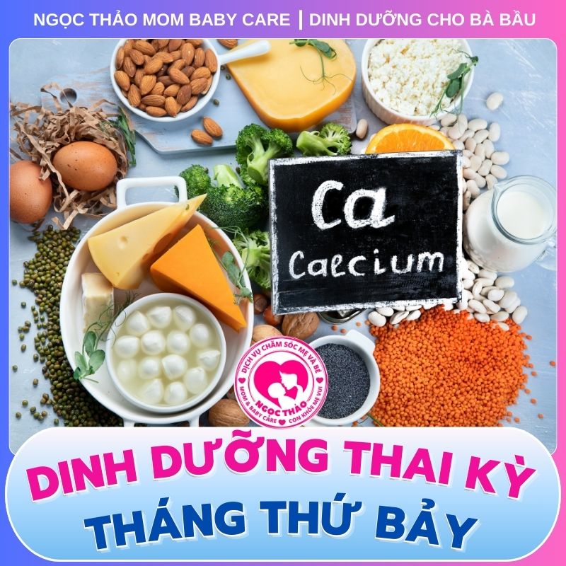 Thực phẩm giàu canxi cho mẹ bầu tháng thứ 7